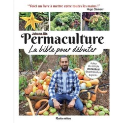 Permaculture - La Bible pour débuter