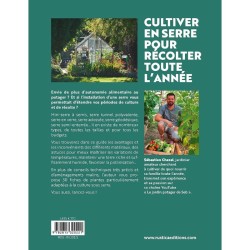 Cultiver en serre pour récolter toute l'année - Des conseils à la portée de tous Cultiver en serre pour récolter toute l'année - Des conseils à la portée de tous