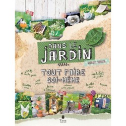 Tout faire soi-même dans le jardin