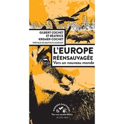 L'Europe réensauvagée - Vers un nouveau monde