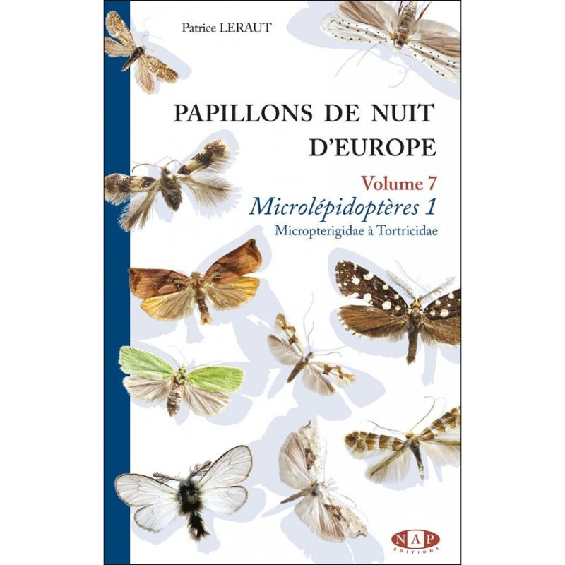 Papillons de nuit d'Europe - Volume 7 - Microlépidoptères 1