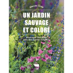 Un jardin sauvage et coloré