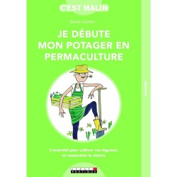 Je débute mon potager en permaculture - C'est malin