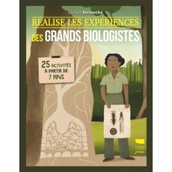 Réalise les expériences des grands biologistes