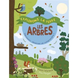 Les arbres - Découvrir, observer et comprendre !