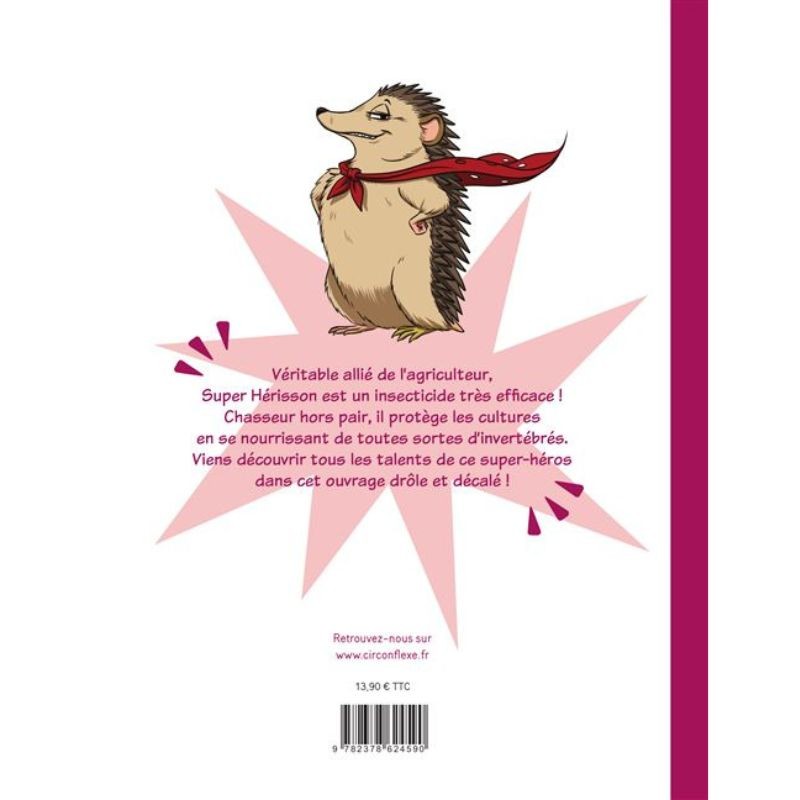 Super Copains du jardin - Super Hérisson
