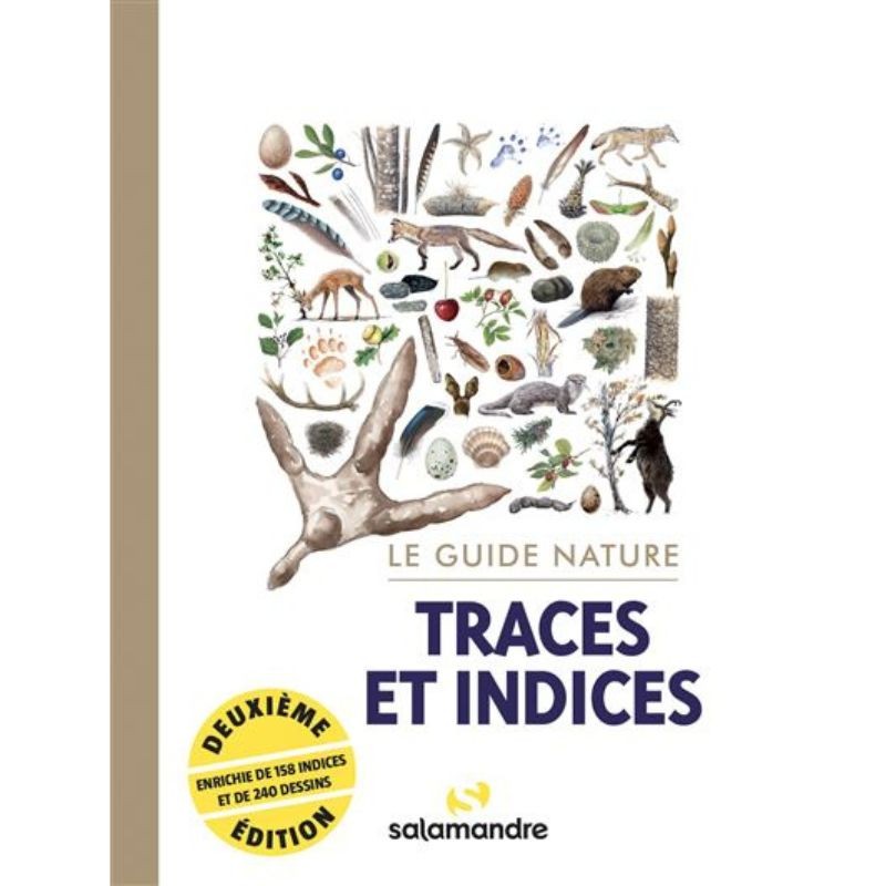 Le guide nature - Traces et indices - 2e édition