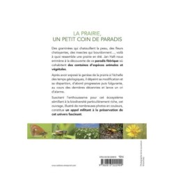 Au coeur de la prairie - Rencontre avec un écosystème fascinant et fragile Au coeur de la prairie - Rencontre avec un écosystème fascinant et fragile