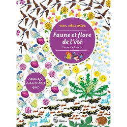 Faune et flore de l’été - Mon cahier nature