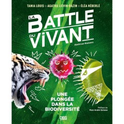 La battle du vivant - Une plongée dans la biodiversité