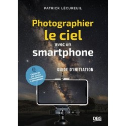 Photographier le ciel avec un smartphone - Guide d'initiation