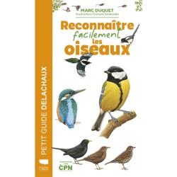 Reconnaître facilement les oiseaux - Petit guide Delachaux