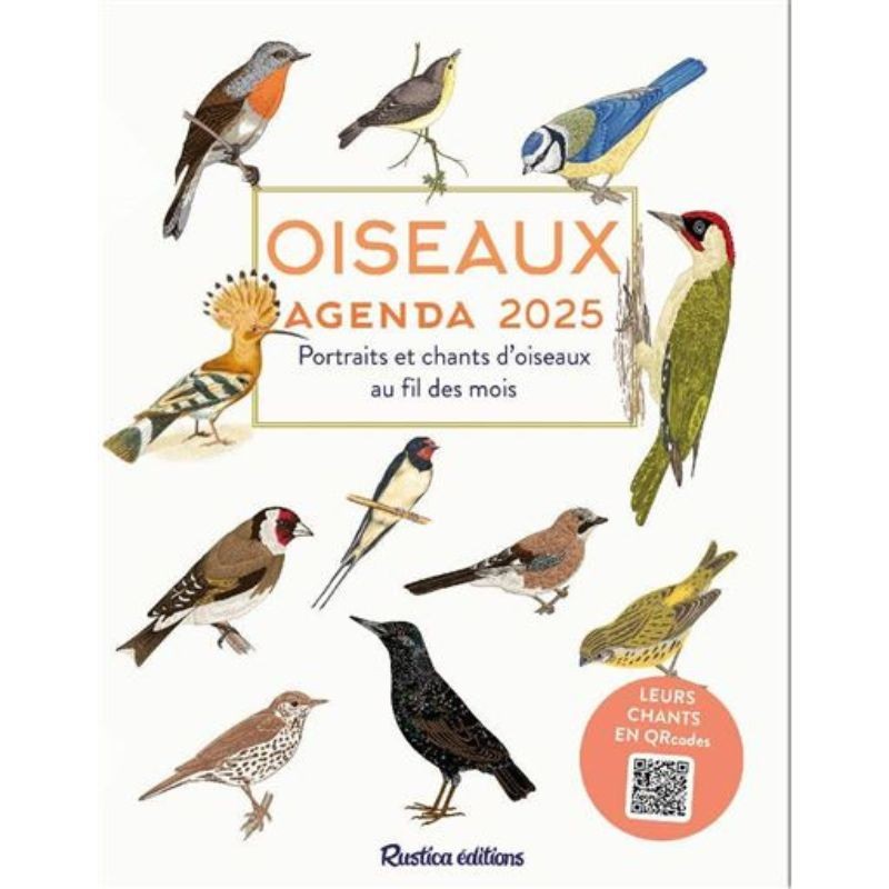 Agenda Portraits et chants d'Oiseaux au fil des mois 2025 - Rustica éditions