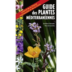 Guide des plantes méditerranéennes - Littoral de la France continentale et de la Corse
