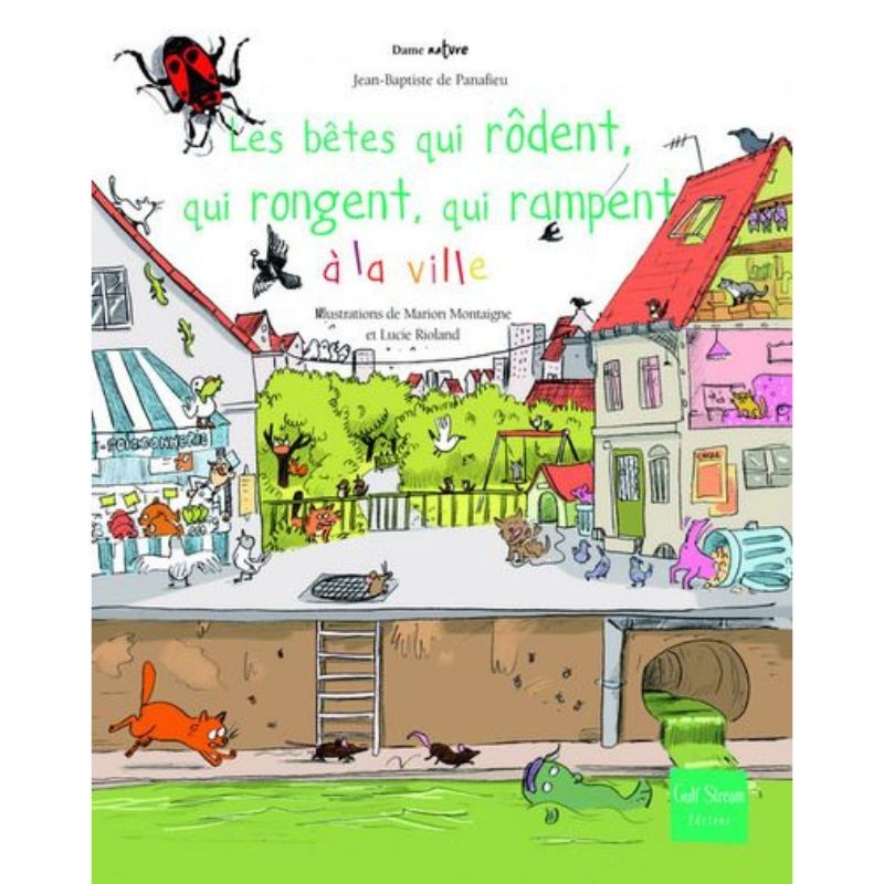 Les Bêtes qui rôdent, qui rongent, qui rampent à la ville