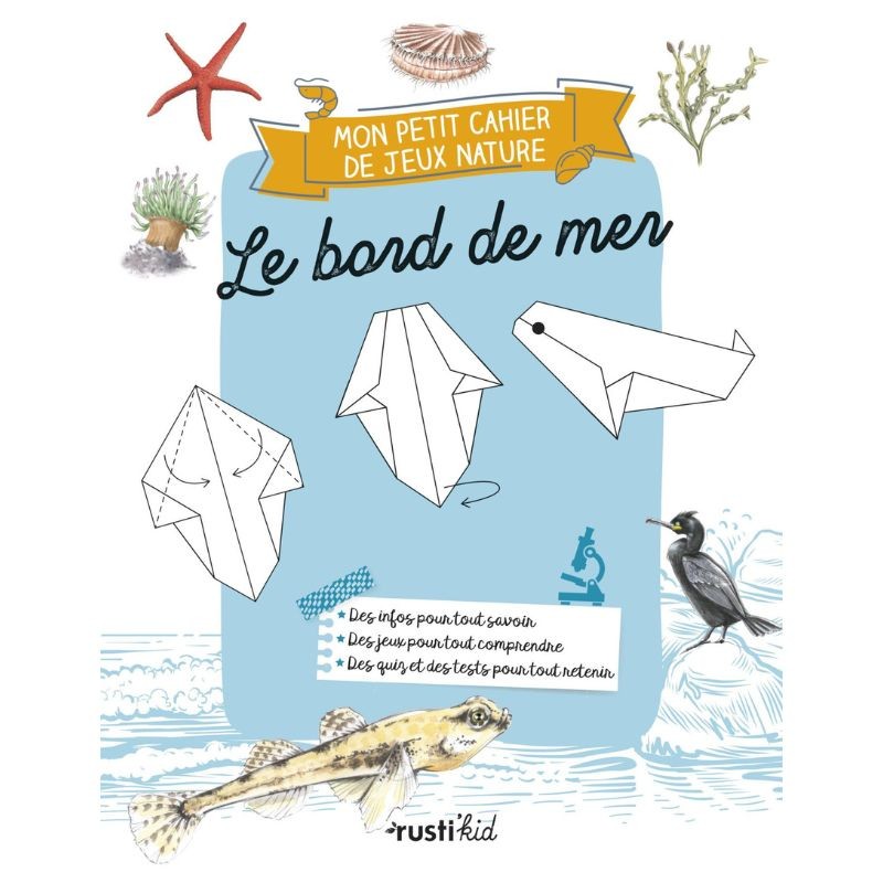 Le bord de mer - Mon petit cahier de jeux nature