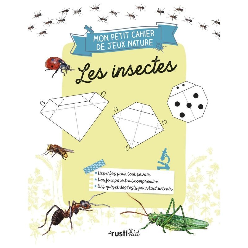 Les insectes - Mon petit cahier de jeux nature