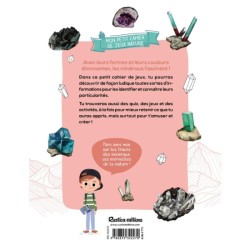 Les minéraux - Mon petit cahier de jeux nature