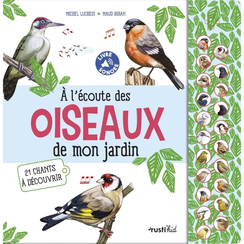 A l'écoute des oiseaux de mon jardin - 21 chants à découvrir