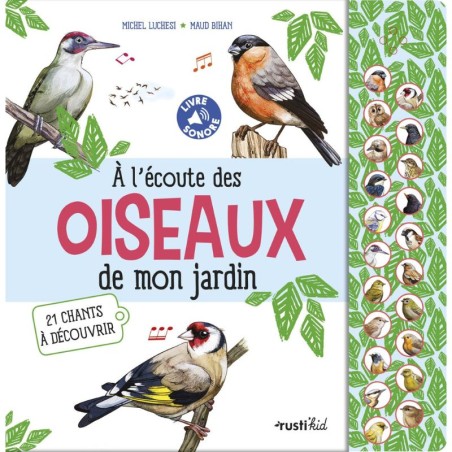 A l'écoute des oiseaux de mon jardin - 21 chants à découvrir