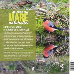 Je crée ma mare naturelle - Concevoir, aménager, entretenir Je crée ma mare naturelle - Concevoir, aménager, entretenir