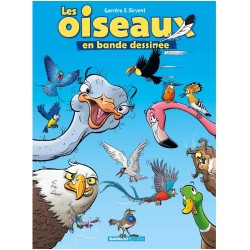 Les oiseaux en bande dessinée - Tome 1 Les oiseaux en bande dessinée - Tome 1