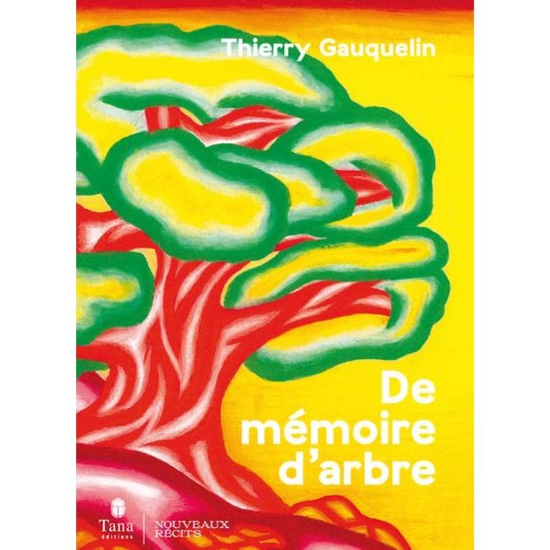 De mémoire d'arbre