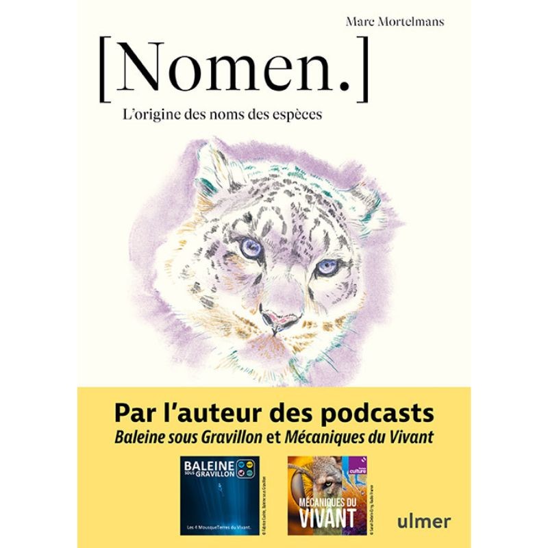 Nomen - L'origine des noms des espèces