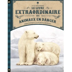 Le Livre extraordinaire des animaux en danger