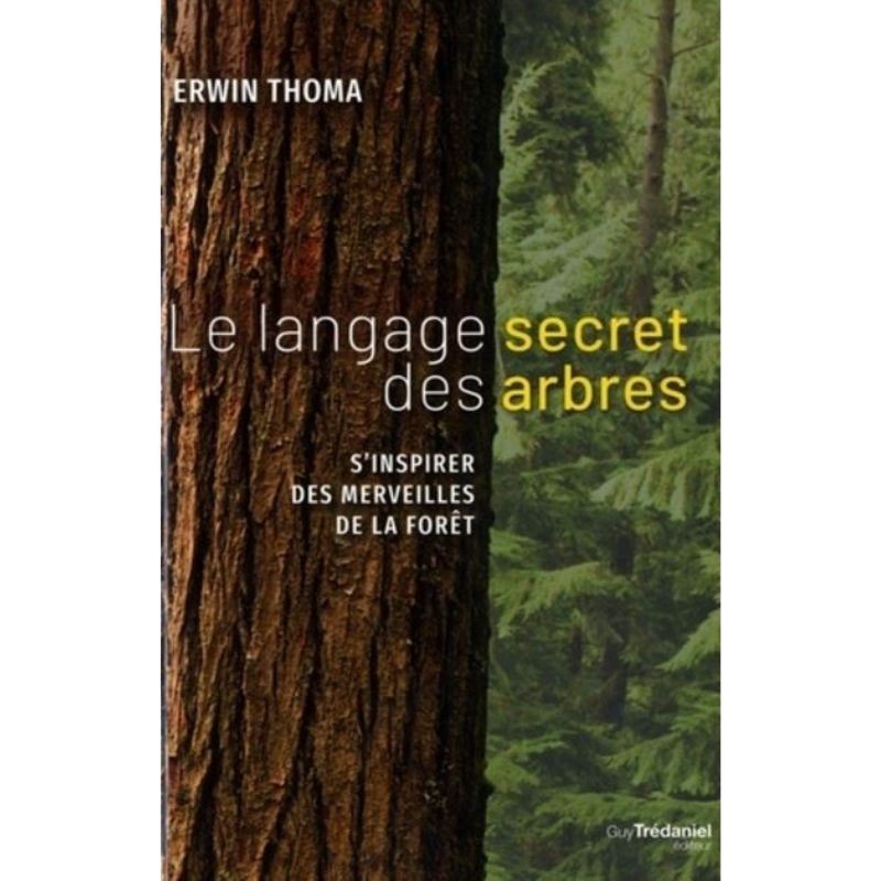 Le langage secret des arbres - AG