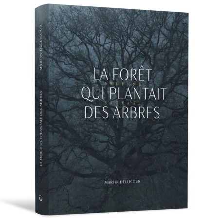 La forêt qui plantait des arbres