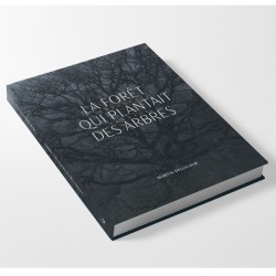 La forêt qui plantait des arbres