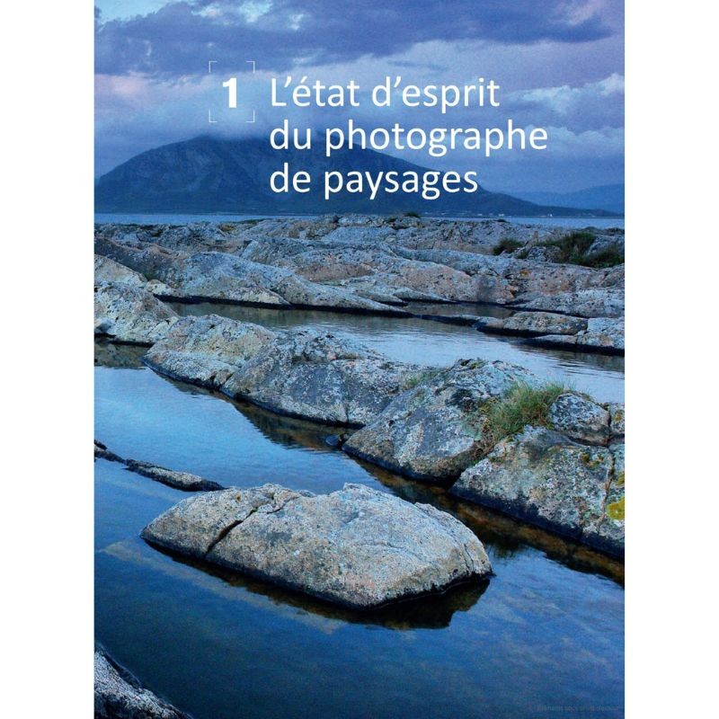 Les secrets de la photo de paysage - Approche - Composition - Exposition Les secrets de la photo de paysage - Approche - Composition - Exposition