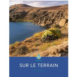 Partir en bivouac - Le guide pour oser l'aventure