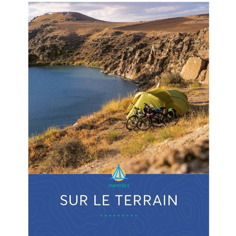 Partir en bivouac - Le guide pour oser l'aventure