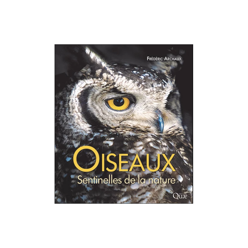 Oiseaux - Sentinelles de la nature