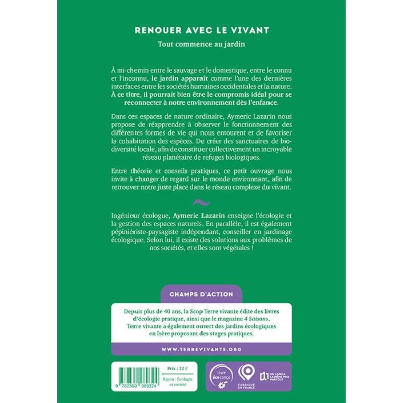 Renouer avec le vivant - Tout commence au jardin Renouer avec le vivant - Tout commence au jardin