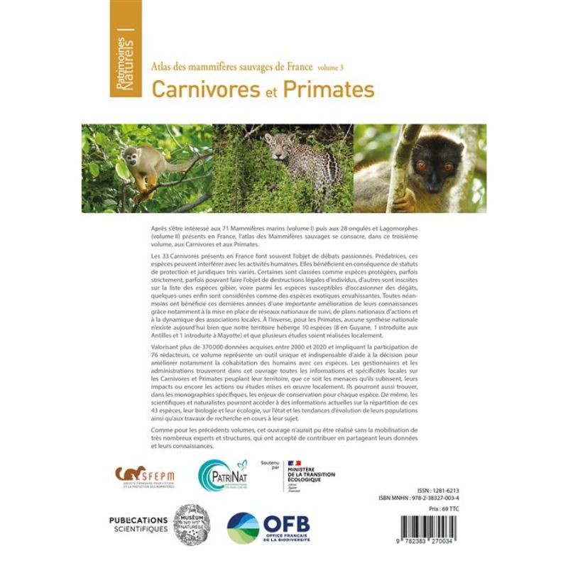 Atlas des mammifères sauvages de France - Vol. 3 : Carnivores et Primates Atlas des mammifères sauvages de France - Vol. 3 : Carnivores et Primates