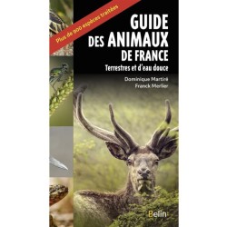 Guide des animaux de France - Terrestres et eau douce