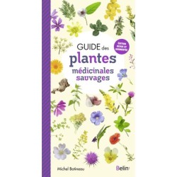Guide des plantes médicinales sauvages Guide des plantes médicinales sauvages