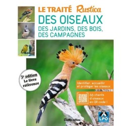 Le traité Rustica des oiseaux - Des jardins, des bois et des campagnes
