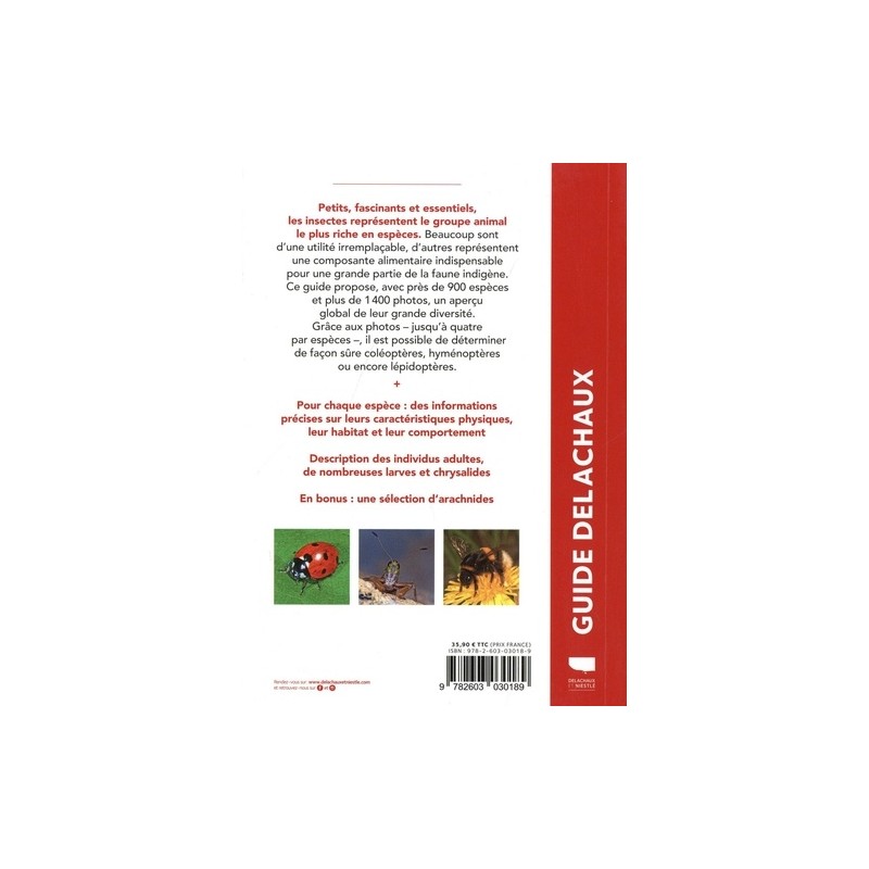 Guide photo des Insectes - adultes, larves ou chrysalides - Nouvelle Edition