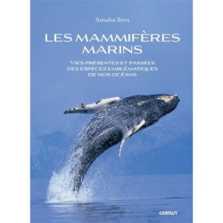 Les mammifères marins Vies présentes et passées des espèces emblématiques de nos océans