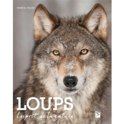 Loups - L'esprit de la nature