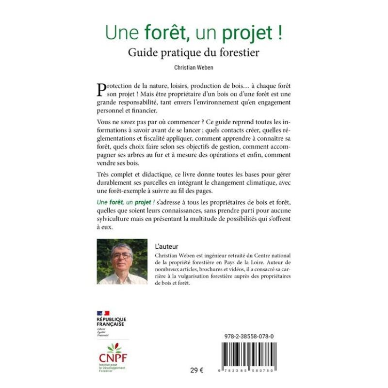 Une forêt, un projet ! Guide pratique du forestier Une forêt, un projet ! Guide pratique du forestier