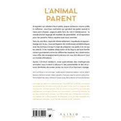 L'animal parent - 11 spécialistes racontent la parentalité chez les animaux L'animal parent - 11 spécialistes racontent la parentalité chez les animaux