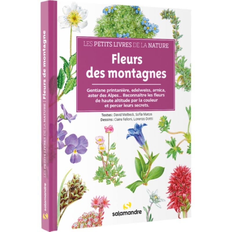 Fleurs des montagnes - Les petits livres de la nature