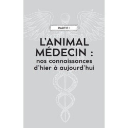 L'animal médecin - 10 spécialistes racontent les secrets du soin chez les animaux L'animal médecin - 10 spécialistes racontent les secrets du soin chez les animaux
