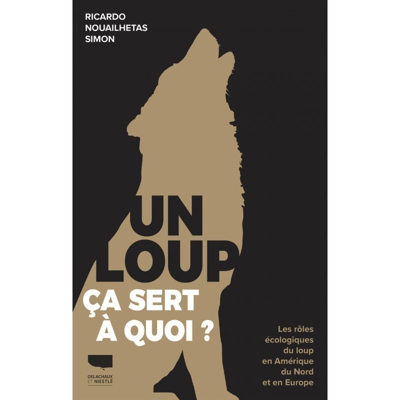 Un loup, ça sert à quoi ?