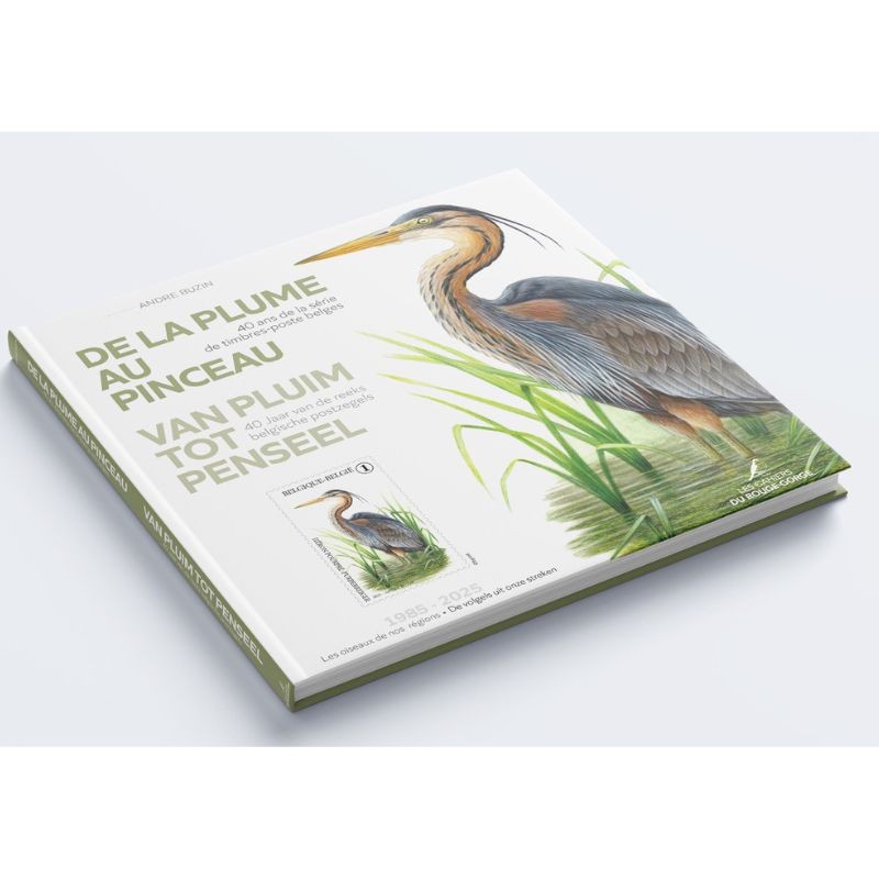 De la plume au pinceau - 40 ans de la série de timbres-poste belges oiseaux - André Buzin